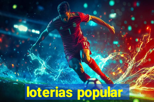 loterias popular